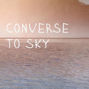 Image for 'Converse to Sky'