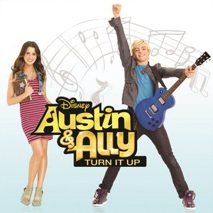 Bild für 'Austin & Ally: Turn It Up (Soundtrack from the TV Series)'