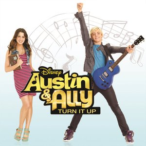 Immagine per 'Austin & Ally: Turn It Up (Soundtrack from the TV Series)'
