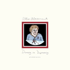 Изображение для 'Dancing Is Depressing (Expanded Edition)'