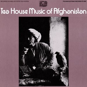 Image for 'Teahouse Music of Afghanistan'