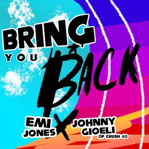 Image for 'Bring You Back'