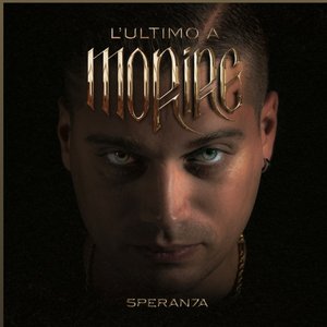 Image for 'L'ULTIMO A MORIRE (Deluxe)'