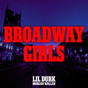 Image for 'Broadway Girls (feat. Morgan Wallen)'