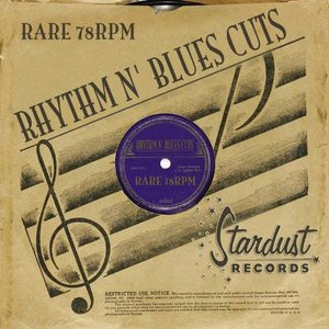 Image for 'Rare 78 RPM Rhythm & Blues Cuts'