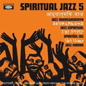 Image for 'Spiritual Jazz 5: The World'