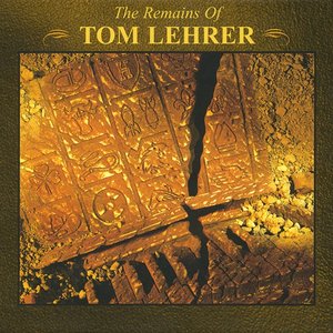 “The Remains of Tom Lehrer”的封面