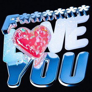 Image for 'F______ LOVE YOU'