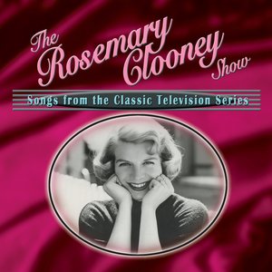 Immagine per 'The Rosemary Clooney Show: Songs From The Classic Television Series'