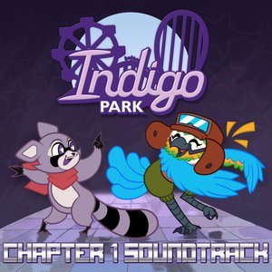 Image for 'Indigo Park, Chapter 1 (Original Game Soundtrack)'