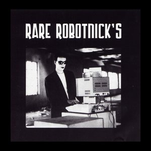 'Rare Robotnick's'の画像