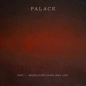 Image for 'Part I – When Everything Was Lost'