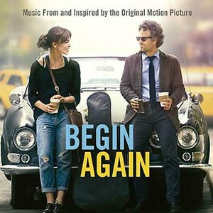 “Begin Again - Music From And Inspired By The Original Motion Picture”的封面