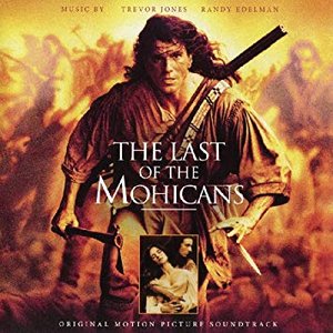 Immagine per 'The Last of the Mohicans (Original Motion Picture Soundtrack)'