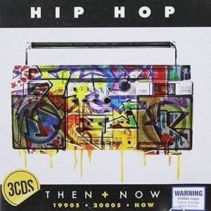 Hip Hop – Then & Now