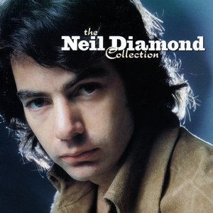 Image for 'The Neil Diamond Collection'