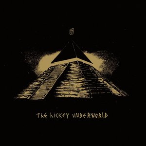 Image for 'The Hickey Underworld'