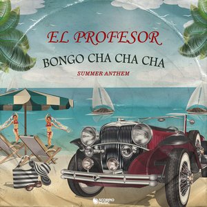 Image pour 'Bongo Cha Cha Cha (Summer Anthem)'