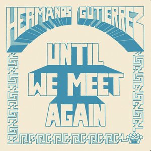 Изображение для 'Until We Meet Again'