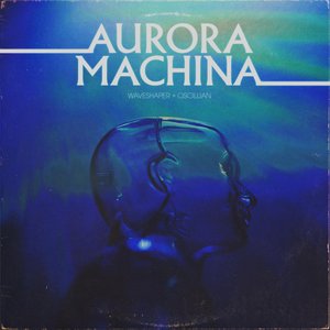 Image for 'Aurora Machina'