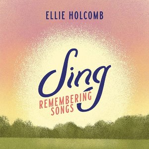 Image pour 'Sing: Remembering Songs'