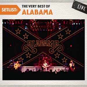 Imagen de 'Setlist: The Very Best Of Alabama LIVE'
