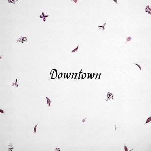 'Downtown'の画像