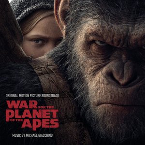 Image for 'War for the Planet of the Apes (Original Motion Picture Soundtrack)'