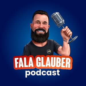 Image for 'Fala Glauber Podcast'