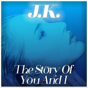 “The Story Of You And I”的封面