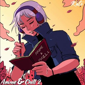 'Anime & Chill 2'の画像