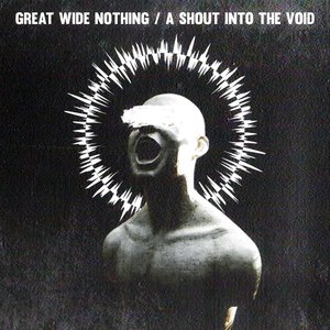 Image for 'A Shout into the Void'