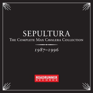 “The Complete Max Cavalera Collection 1987 - 1996”的封面