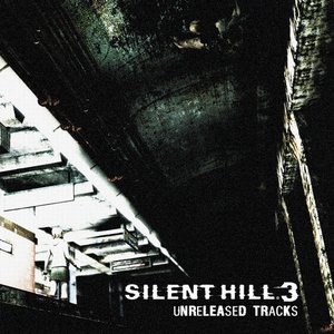 “Silent Hill 3 Unreleased Tracks”的封面