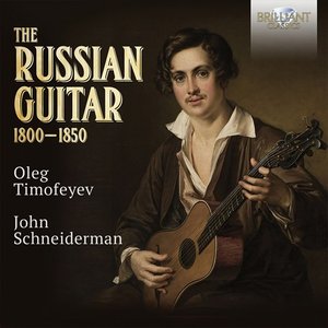 Image for 'The Russian Guitar 1800-1850'