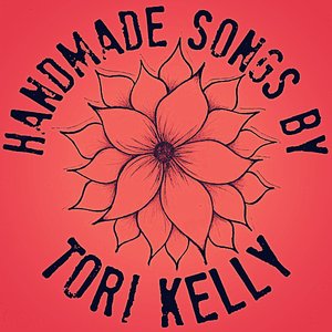 Image for 'Handmade Songs By Tori Kelly'