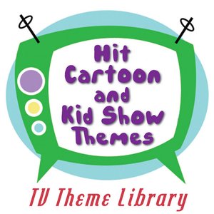 Image for 'TV Theme Library - Hit Cartoon and Kids Show Themes'