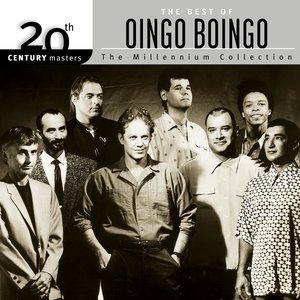 Image for '20th Century Masters: The Millennium Collection: Best Of Oingo Boingo'