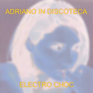 Image for 'Electro Choc'