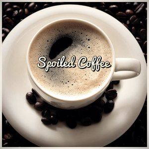 “Spoiled Coffee”的封面