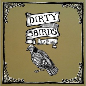 'Dirty Birds'の画像