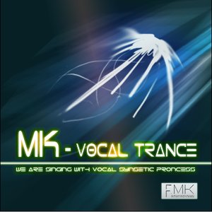 Image for 'MK-Vocal Trance'