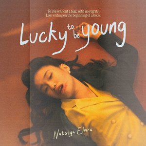 Image for 'Lucky to Be Young'