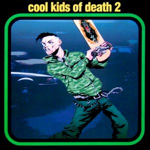 Image for 'Cool Kids of Death 2'