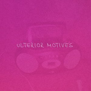 'Ulterior Motives' için resim