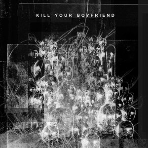 Image for 'Kill Your Boyfriend'