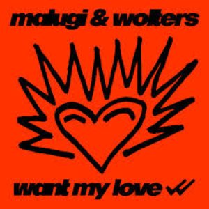 Image for 'Want My Love'