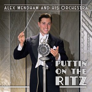 'Puttin' on the Ritz'の画像