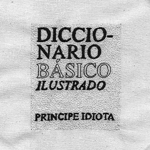 Image pour 'Diccionario Básico Ilustrado (Doméstico B-Sides)'