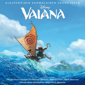 Immagine per 'Vaiana (Alkuperäinen Suomalainen Soundtrack)'